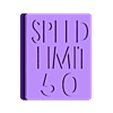 SPEED_LIMIT.STL speed limit sign