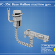 Baze-Malbus-gun.bw.6.png MWC-35w Baze Malbus machine gun