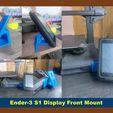 0219b741-370b-476f-8a75-22e25aacc8d0.jpg Ender-3 S1 Display Front Mount