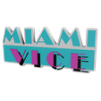 1.png 3D MULTICOLOR LOGO/SIGN - Miami vice