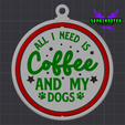 All-I-Need-Is-My-Coffee-And-My-Dogs.png 🎄 ¡48 adornos giratorios para el árbol de Navidad!