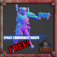 te as y : ’ a PA TAT S an Space Communist Gunslinger Waifu