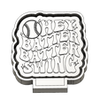 Hey-Batter-Batter-Swing.png Hey Batter Batter Swing Freshie Mold STL