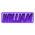 William_Super.STL William 3D Nametag - 5 Fonts