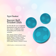 Cover-9.png Soccer Ball Trinket Dish STL File - Digital Download -6 Sizes- Homeware, Boho Modern Design