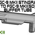 FGC9MKII-adjustable-buttstock.jpg FGC-9 MKII stingray to FGC-9 MKII(SD) modded buffer tube
