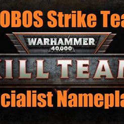 PhobosKill-Team.jpg PHOBOS Strike Team Killteam Specialist Nameplates