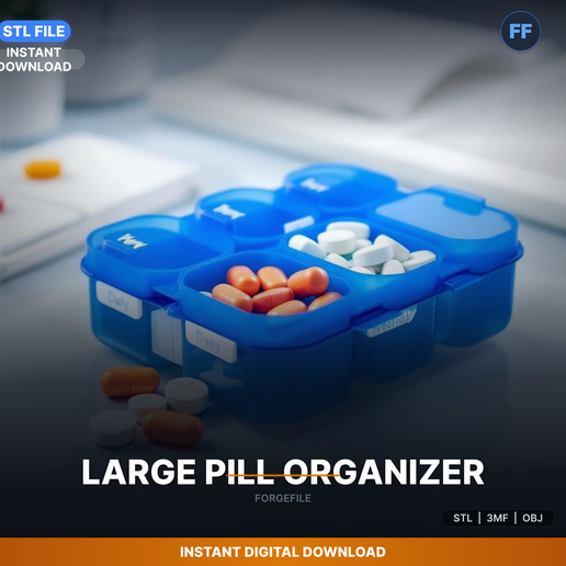 Weekly Pill Organizer, Extra Large Compartments, Easy - 3D Printable STL File