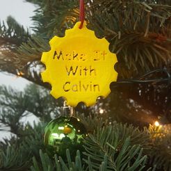20161215_135032.jpg Free 3D file Make It With Calvin Ornament・Object to download and to 3D print