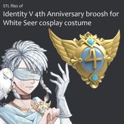 0.jpg STL files of Identity V 4th Anniversary broosh for White Seer cosplay costume