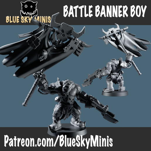 Scoreal ables Patreon.com/BlueSkyMinis Battle Banner Boy