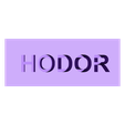 HODOR_rebuilt.stl HODOR DOOR STOP - GAME OF THRONES