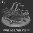 Render-Front-1.png Steelbound Relic Cannon