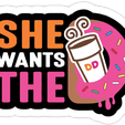 She-wants-the-D_Dunkin-Cropped-Resized-BG-Removed.png Adult Humor Dunkin Donuts She Wants the D