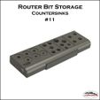 11-Router_bit_storage_countersinks.jpg Router Bit Storage (13 different)