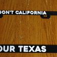 20230307_205554.jpg Don't cali our texas license plate frame