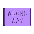 Wrong Way Sign.stl Sinais de trânsito