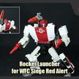 RedAlertLauncher_FS.jpg Rocket Launcher for Transformers WFC Siege Red Alert