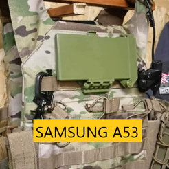 A53.png STL file SAMSUNG A53 Armor Plate Carrier Phone Mount・3D print object to download