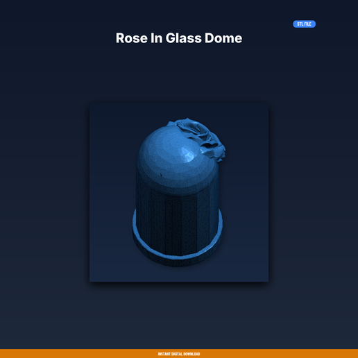 Rose In Glass Dome - 3D Printable STL File