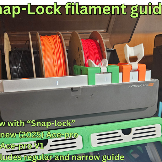 g2.png SNAP-LOCK ACE PRO FILAMENT GUIDES