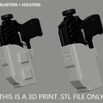 DC-17_Holster_2022-Feb-17_01-10-49AM-000_CustomizedView15884974821.png DC-17 Blaster Pistol Pack - Long/Short Blasters + Holsters - 3D Print .STL File