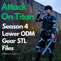Attack-on-titan-Season4-lower-odm-gear-STL-files.png Attack on Titan Levi ODM 3D Maneuver Gear Season 4 3DMG(STL FILES)
