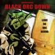 poster-Black-orc-down.jpg BLACKORC DOWN, goblins