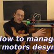Z-desync.jpg How to manage Z motors desync - All printers with 2 z motors