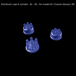 Nuevo-proyecto-4.png Fichier STL Capuchons de distributeur 6 cylindres - 6L - V6 - Pour maquette / Custom diecast / RC・Design à télécharger et à imprimer en 3D