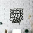1.jpg Nothing good ever come easy - Wall Art Decor