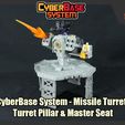 CBS-MissileTurretPillarSeat_FS.JPG [CyberBase System] Missile Turret, Turret Pillar and Master Seat