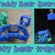F93JJTWK7GW9DY3.LARGE.jpg Teddy Bear Snare Toy Bear Trap