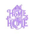 Home sweet home.stl Home sweet home wall art / stl, dxf, svg