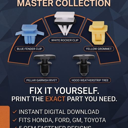 Universal 3+ Piece Automotive Fastener Master Collection STL | Precision Retainer Clips & Moulding Pack