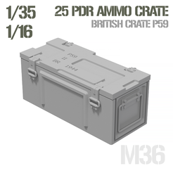 P59Prof.png STL file 25 Pdr Ammo Box P59 1/35 and 1/16・3D printer design to download