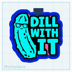 Dill-with-it.png STL file Dill with it・3D printing design to download