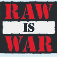 raw-is-war.png RAW IS WAR