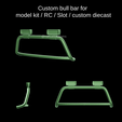 Nuevo-proyecto-2022-10-10T145222.064.png Custom bull bar for model kit / RC / Slot / custom diecast