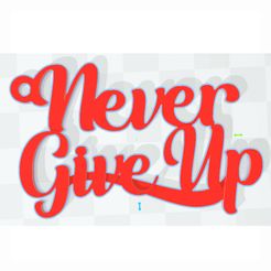 image-01.jpg Never Give Up (Keychain)