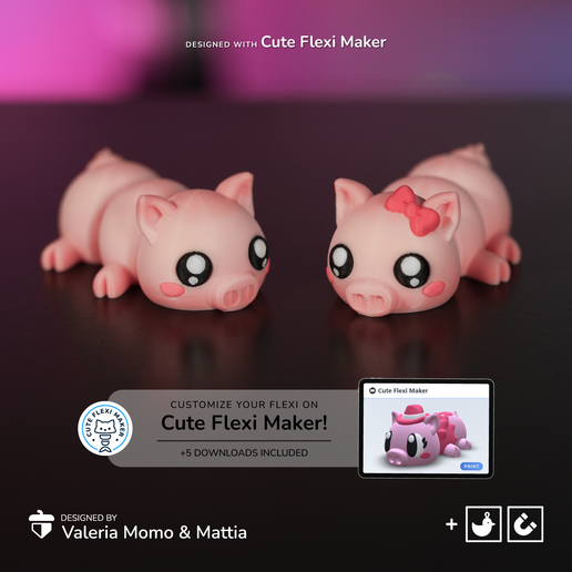 Cute Flexi Pig 🐷 + Cute Flexi Maker Access