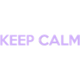 KEEP CALM.STL 3D font "Keep Calm" | Police 3D