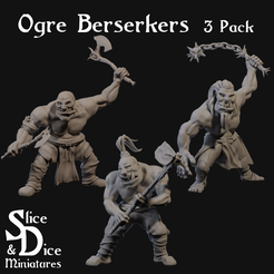 Ogre Berserkers Cover.png Free STL file Ogre Berserkers Tabletop Miniature Pack・3D printable model to download, SliceAndDiceMiniatures