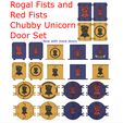 Rogal Fists and Red Fists A Chubby Unicorn Door Set = 2 ® onm Rogal Fists and Red Fists Chubby Unicorn Door set - Now with more doors