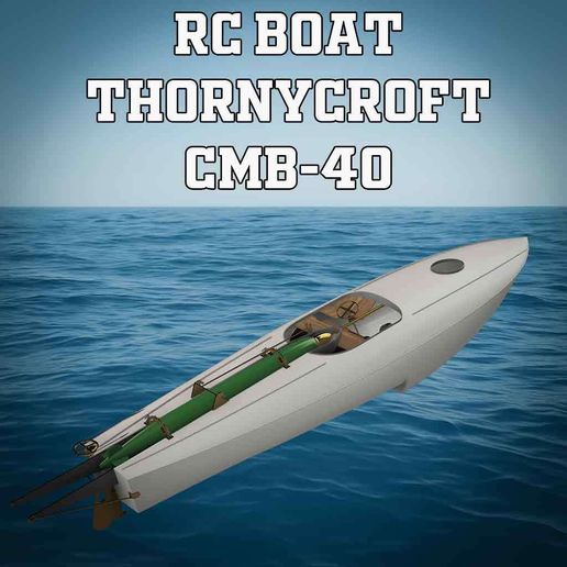 🛥️ 1/15 RC Torpedo Boat – Thornycroft CMB-40 3D model