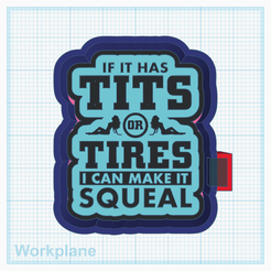 Tits-or-tires.png STL file Tits or tires・3D print model to download