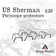 Periscopes-Sherman-All.jpg US AFV Periscope Guard