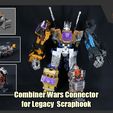 Scraphook_Connector_FS.jpg Combiner Wars Connector for Transformers Legacy Scraphook