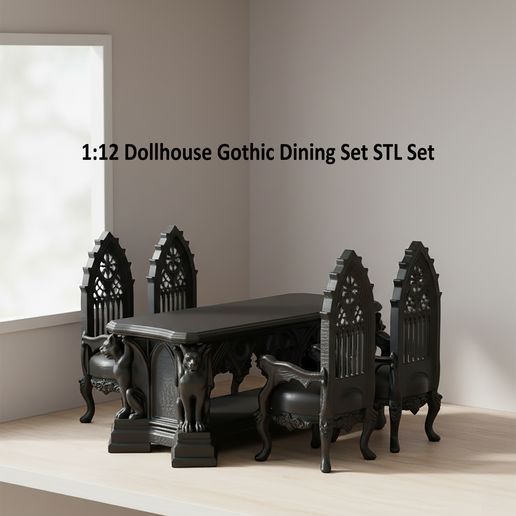 1:12 Miniature Gothic Dining Set - 3D Printable STL Files Digital Download