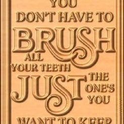 Brush.jpg Descargar archivo STL gratis Signo de los dientes・Modelo para la impresora 3D